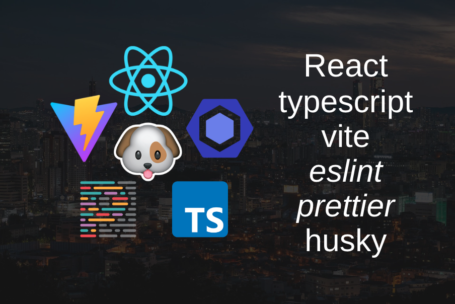 Viteで作成したReact(typescript)アプリにeslintとprettierを導入し、huskyで確認の上コミットする。